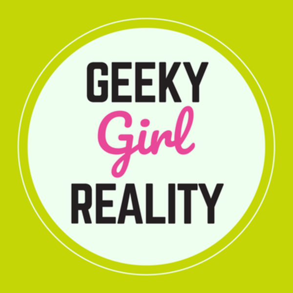 Geeky Girl Reality